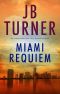 [Deborah Jones Crime Thriller 01] • Miami Requiem